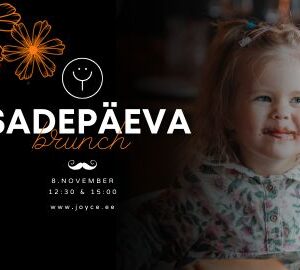 Isadepäeva Brunch ✘ JOYCE | 0-5 a. (k.a.)